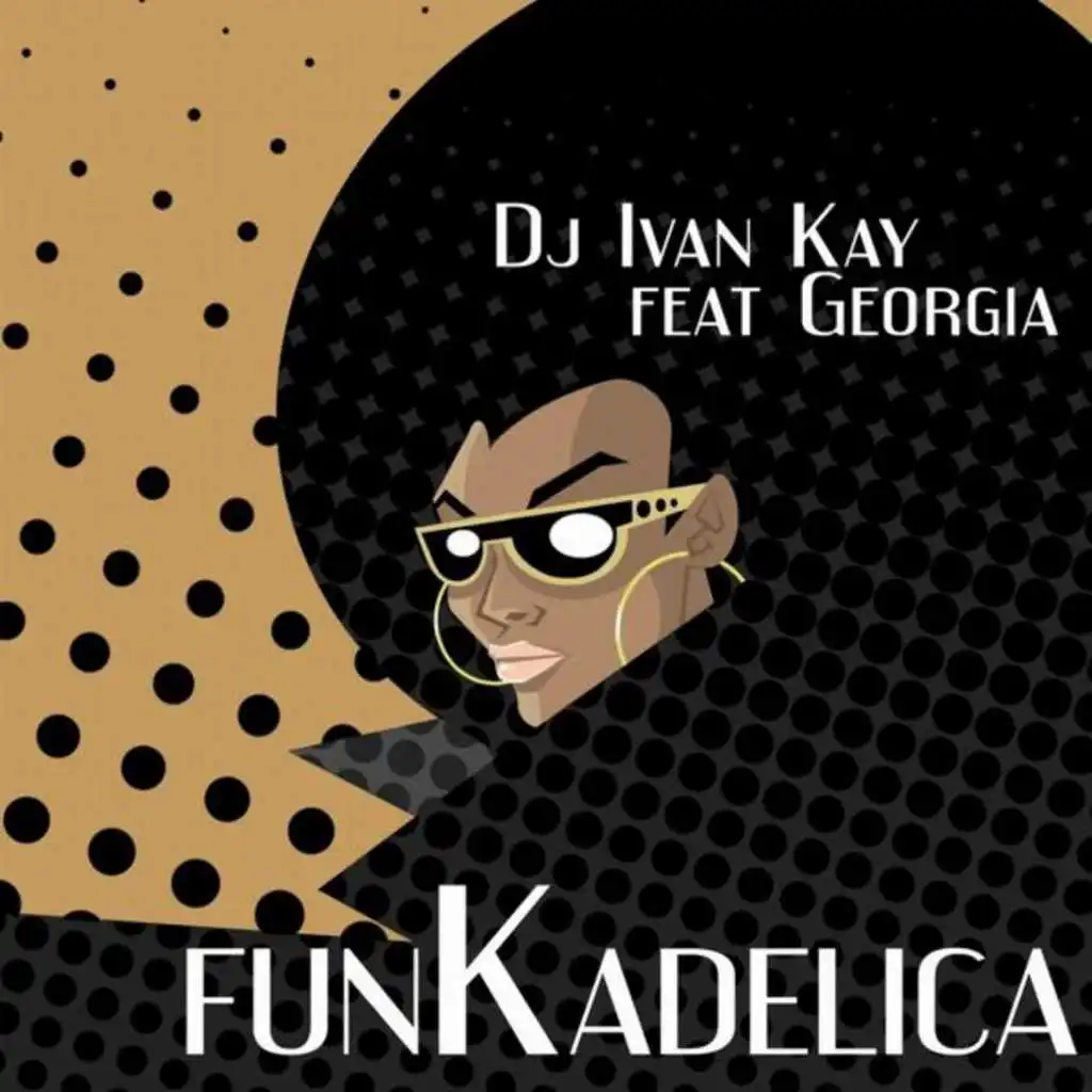 Funkadelika (DJ Kay Club Mix) [feat. Georgia]
