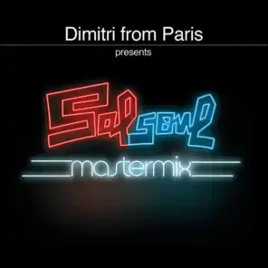 First Time Around (Dimitri from Paris DJ Friendly Classic Re-Edit) [2017 - Remaster]