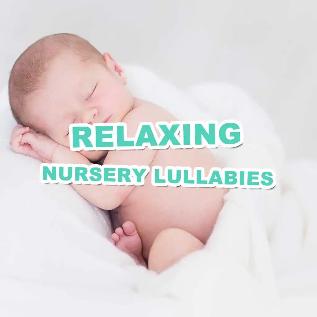 #7 Relaxing Nursery Lullabies