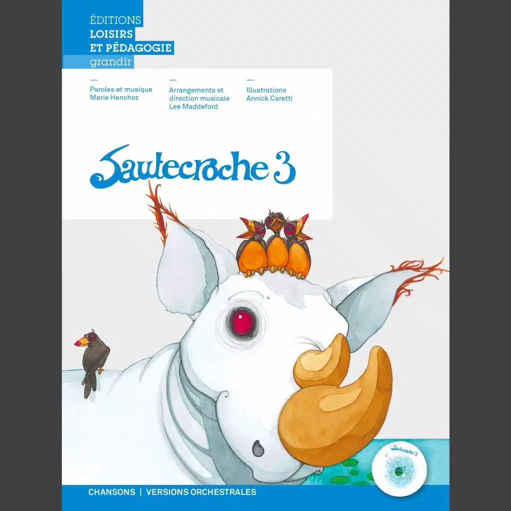 Sautecroche 3 (Chansons + version orchestrale)