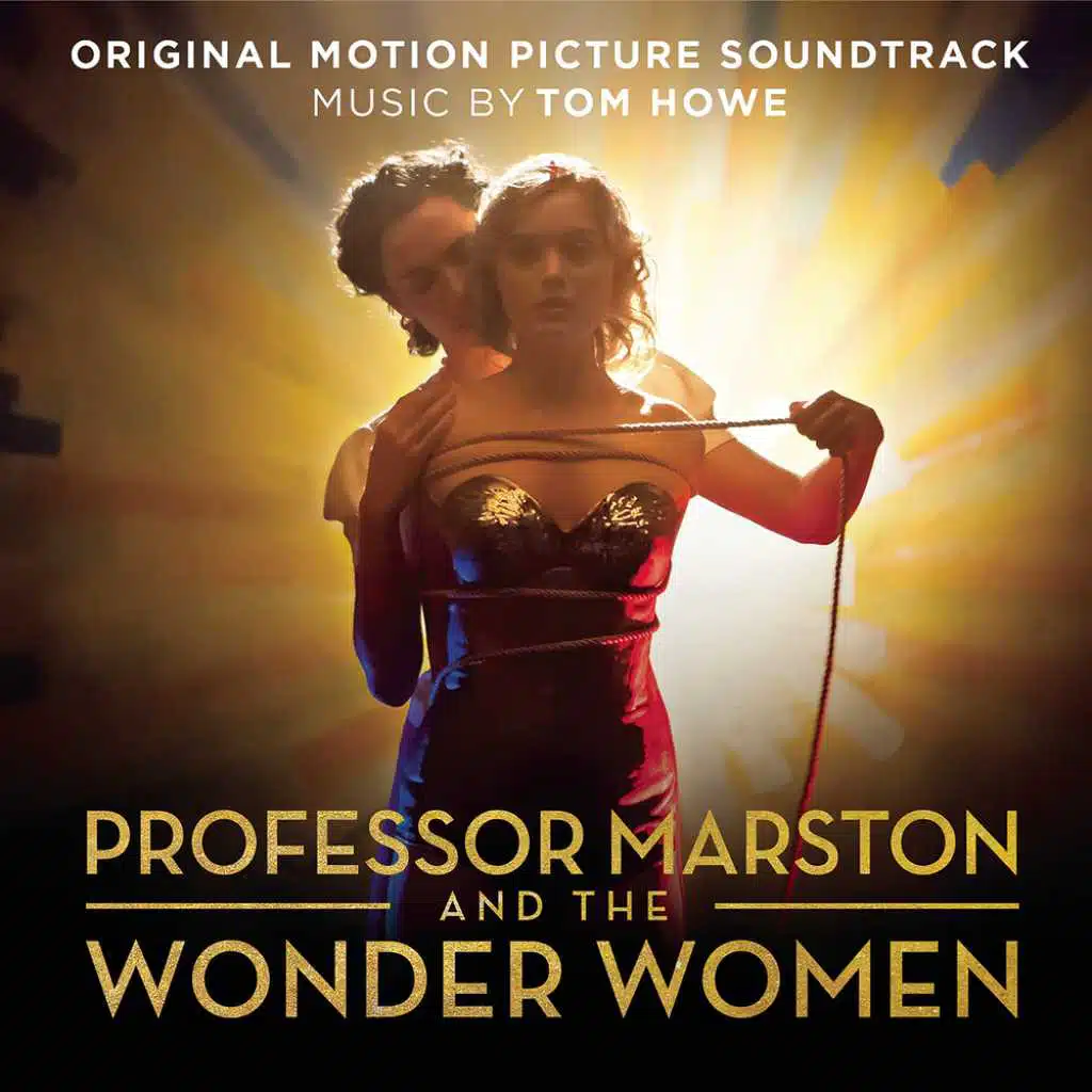 Professor Marston and The Wonder Women (Original Motion Picture Soundtrack)