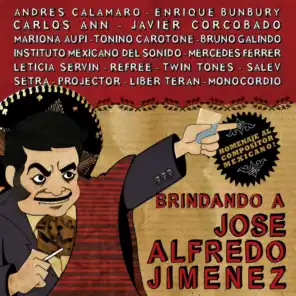 Brindando a José Alfredo Jiménez