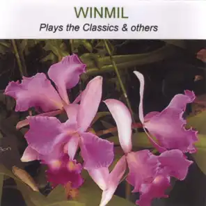 Winmil Plays the classics & others