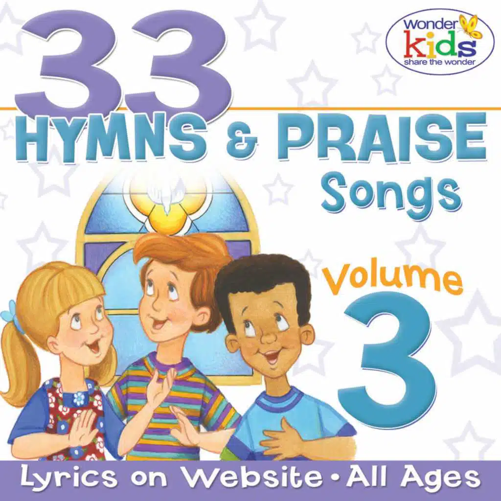 33 Hymns and Praise Songs, Vol. 3