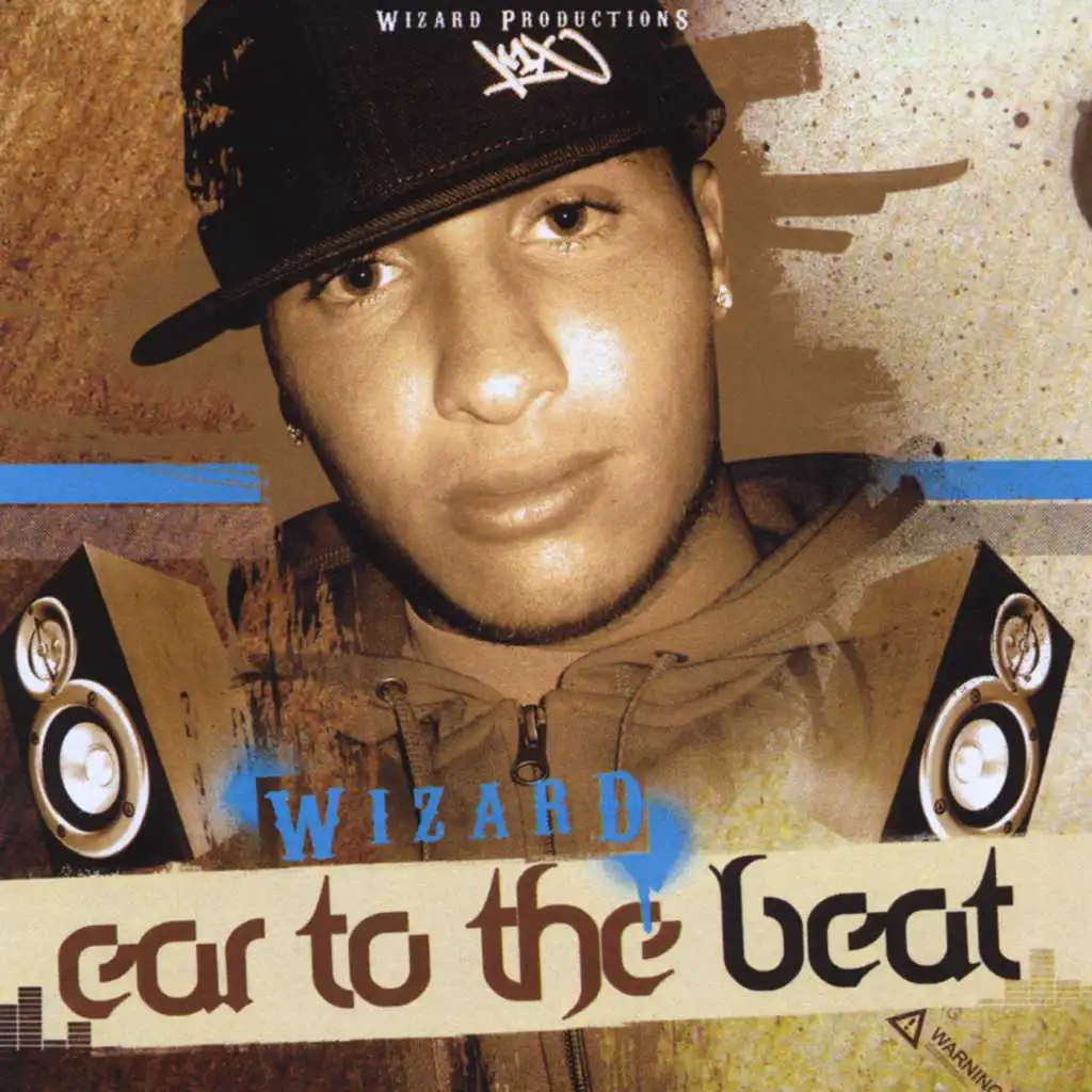Wizard: Ear To The Beat