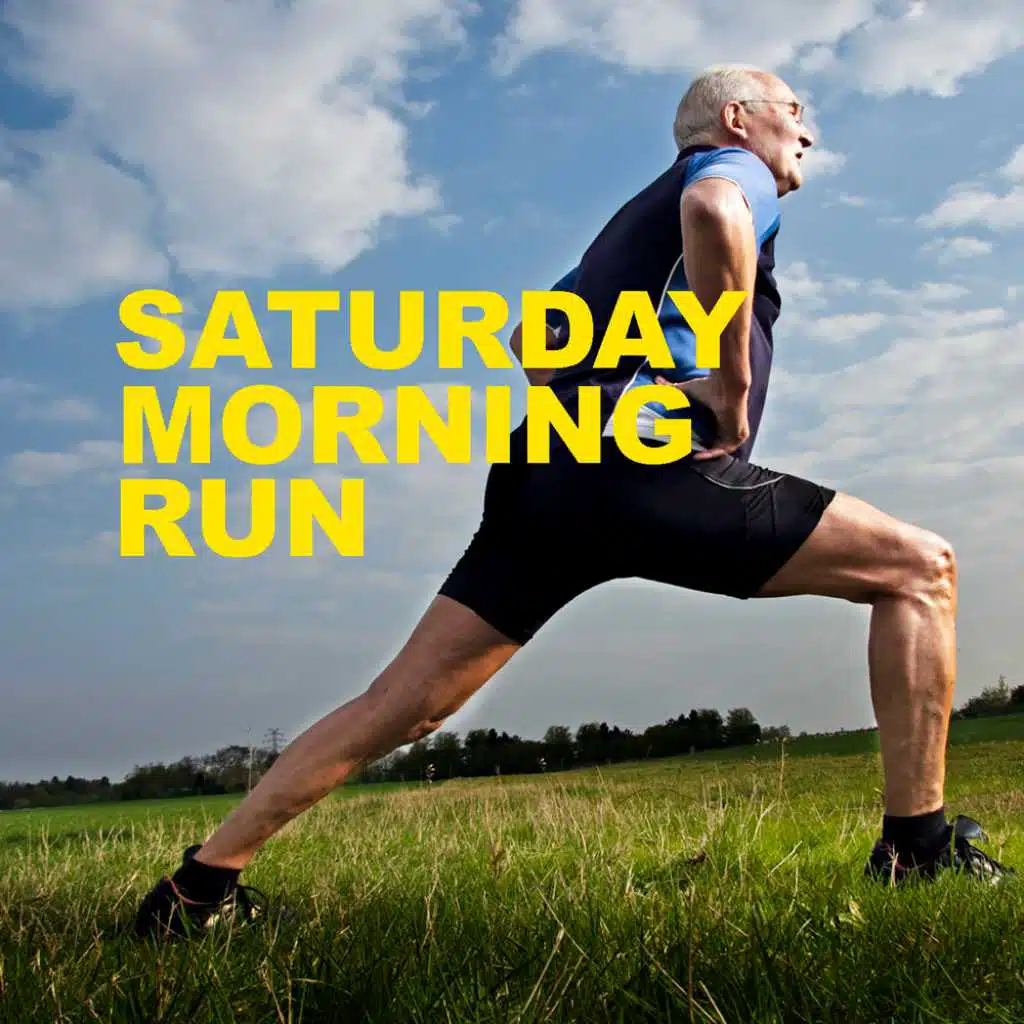 Saturday Morning Run