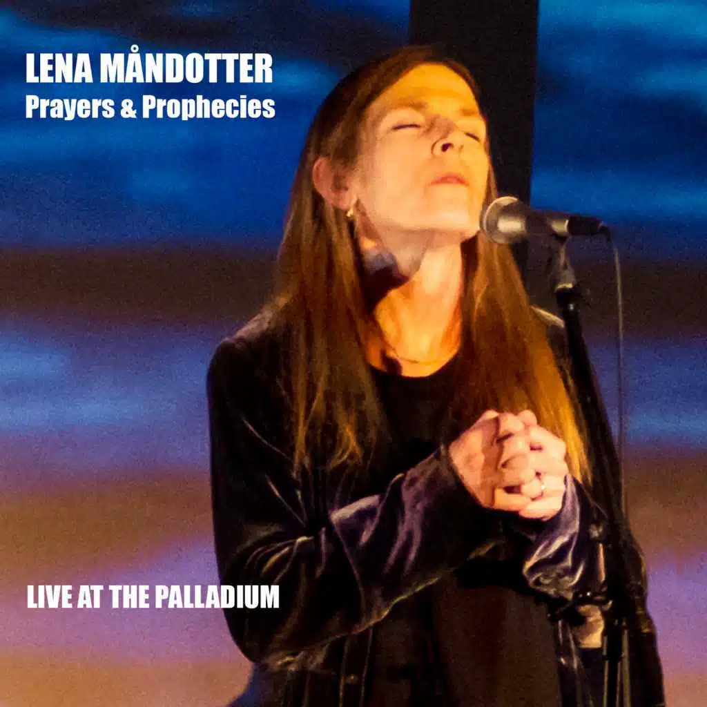 Prayers & Prophecies (Live at the Palladium)