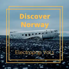 Discover Norway - Electropop, Vol. 1