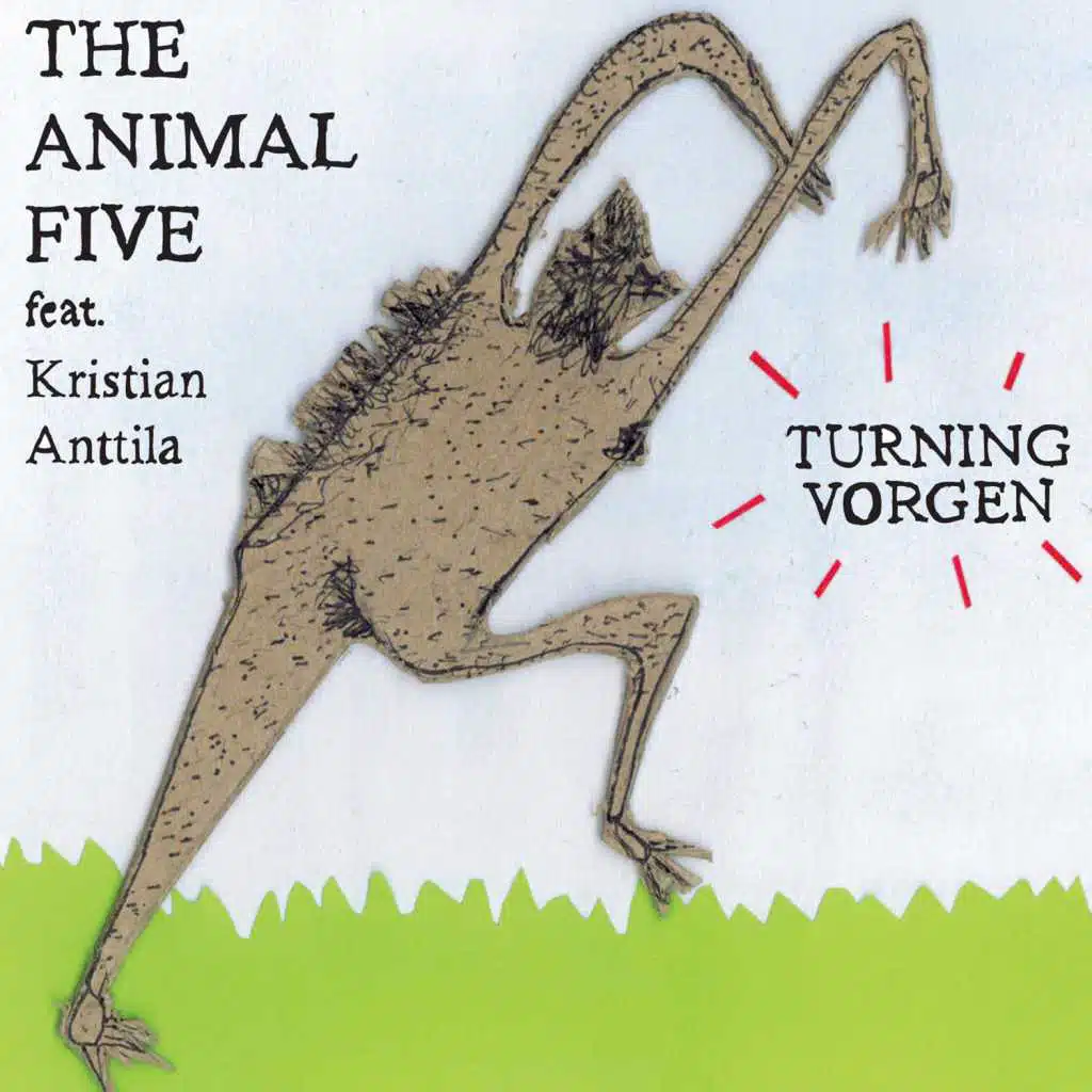 Turning Vorgen (feat. Kristian Anttila)