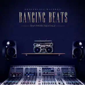 Rap Instrumentals: Banginbeats, Vol. 1 (feat. Kholebeatz)