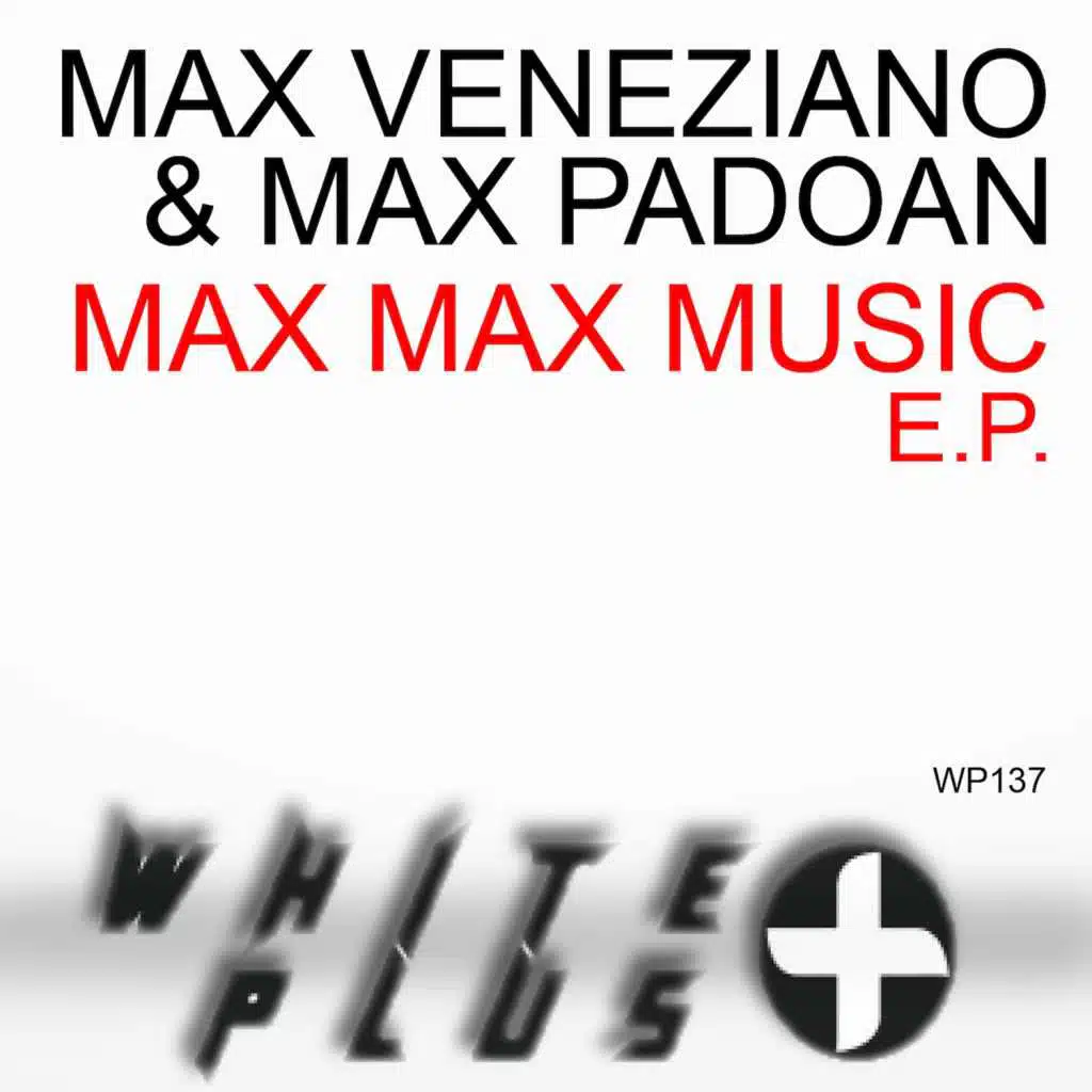 Max Veneziano & Max Padoan 