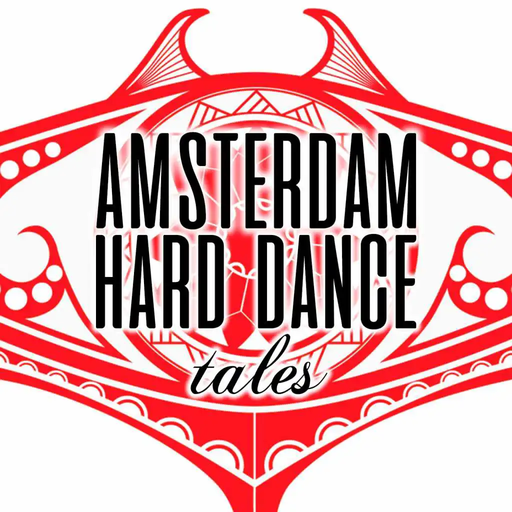 Amsterdam Hard Dance Tales