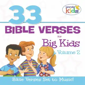 33 Bible Verses for Big Kids, Volume 2