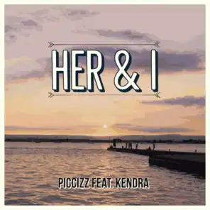 Her & I (Alibi Remix) [feat. Kendra]