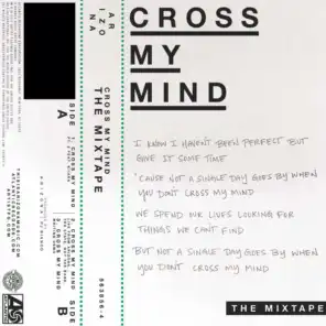 Cross My Mind (Live From Arizona…the State, Not the Band)