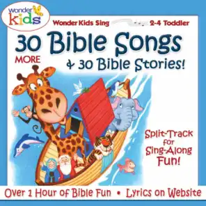 30 More Bible Songs & Stories (Featuring Kay Dekalb Smith)