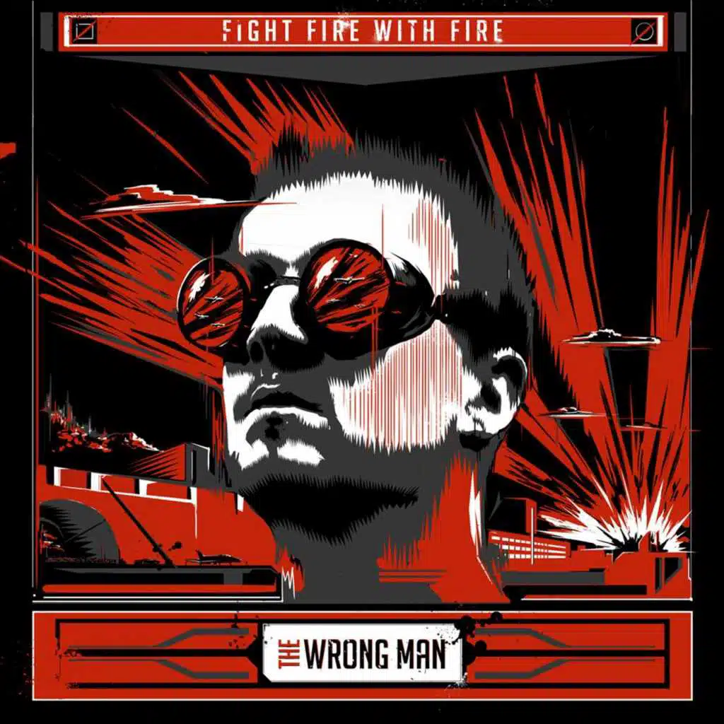 Fight Fire With Fire