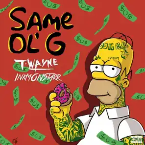 Same Ol' G (feat. T-Wayne)