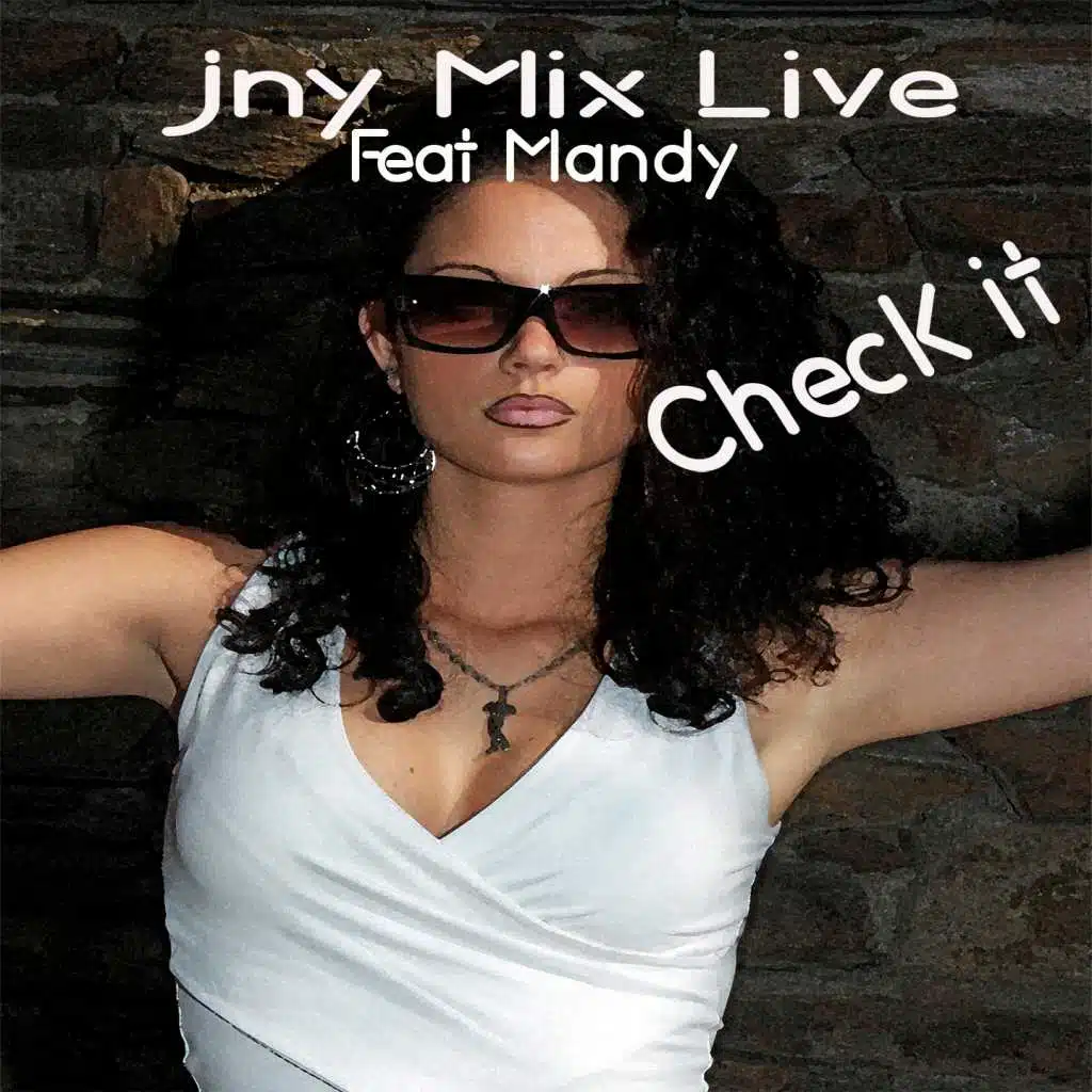 Check It (feat. Mandy)