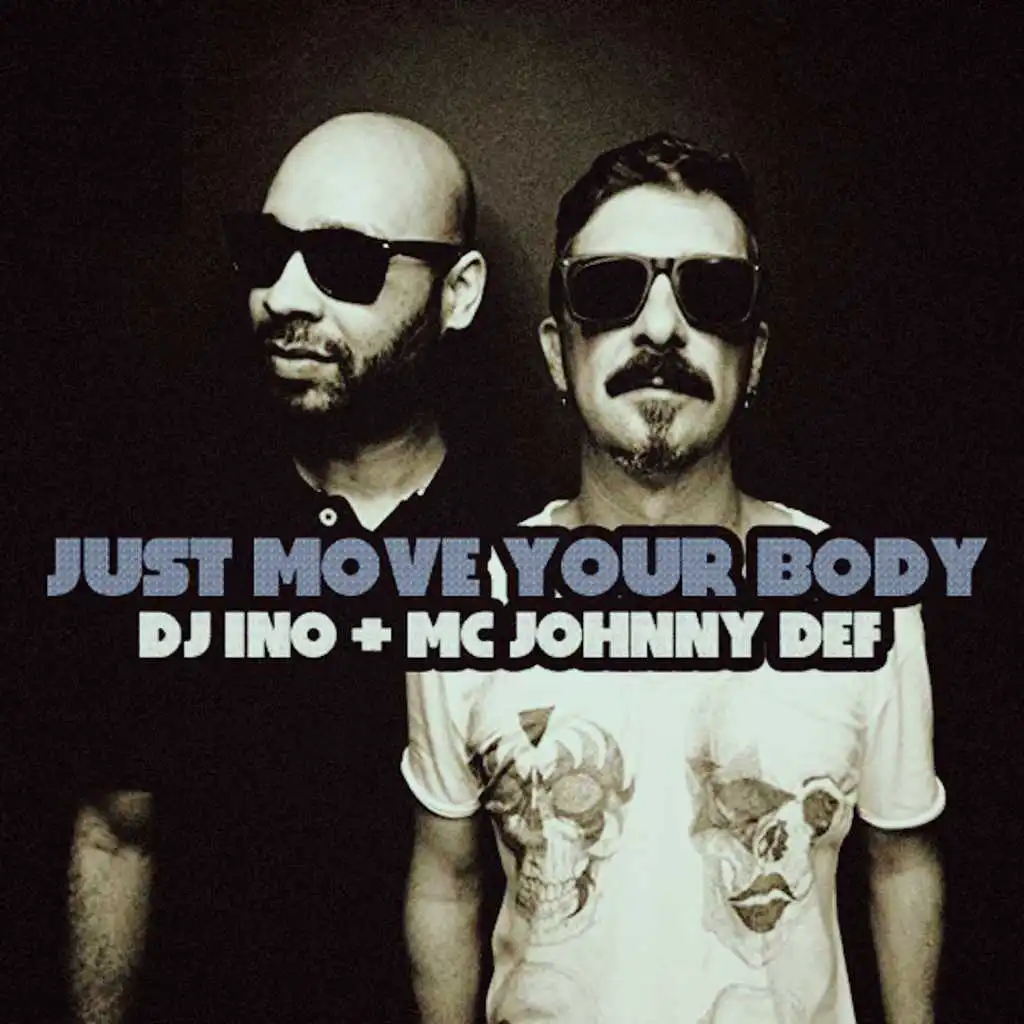 DJ Ino & MC Johnny Def