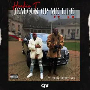 Jealous Op Me Life (feat. KM)