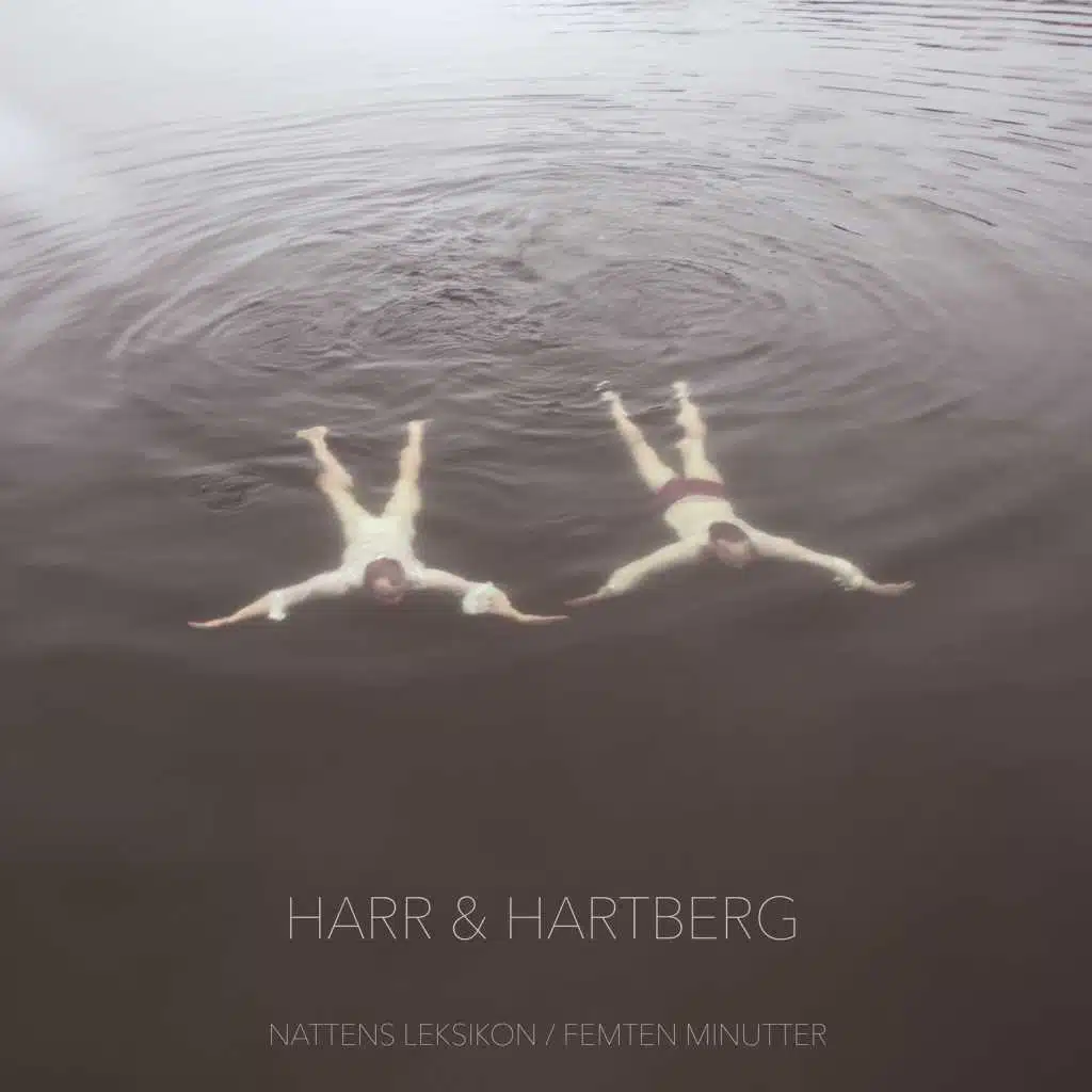 Nattens leksikon/Femten minutter (feat. Aslak Hartberg & Thorbjørn Harr)