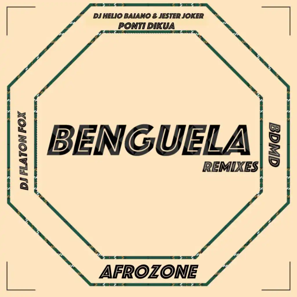 Benguela Remixes (feat. Ponti dikua)