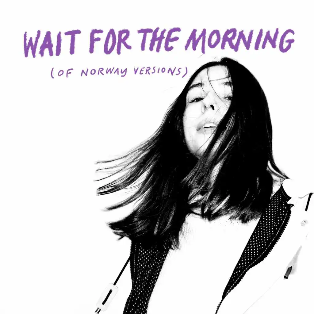 Wait for the Morning (Of Norway Short Version) [feat. Linnea Dale]