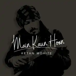 Main Kaun Hoon - Single (feat. Rhythm Shaw, Nyzel D'lima, Gino Banks, Ryan Dias & Gwen Dias)