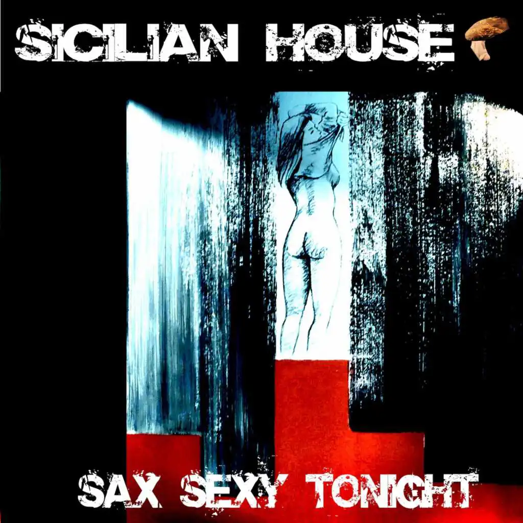 Sax Sexy Tonight (Melody J Hard Sexy Version)