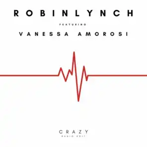 Crazy (feat. Vanessa Amorosi)