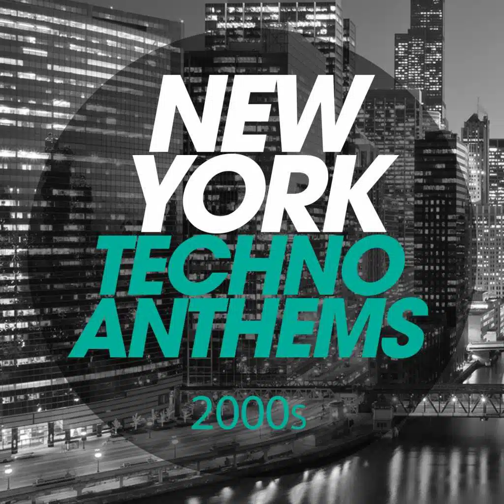 Mega New York Techno Anthems 2000S