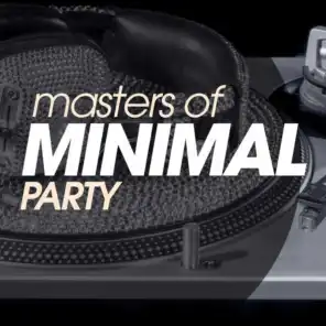 Masters of Minimal Party