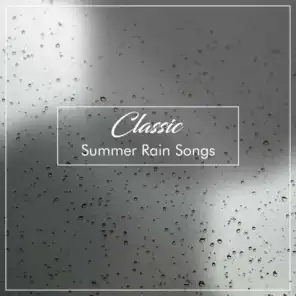 #16 Classic Summer Rain Songs