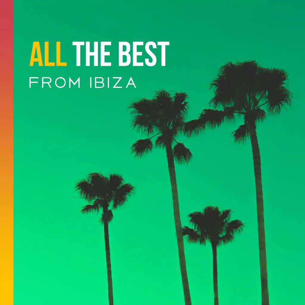 All The Best from Ibiza