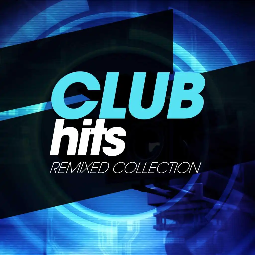 Club Hits Remixed Collection