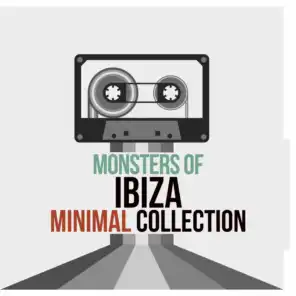 Monsters of Ibiza Minimal Collection