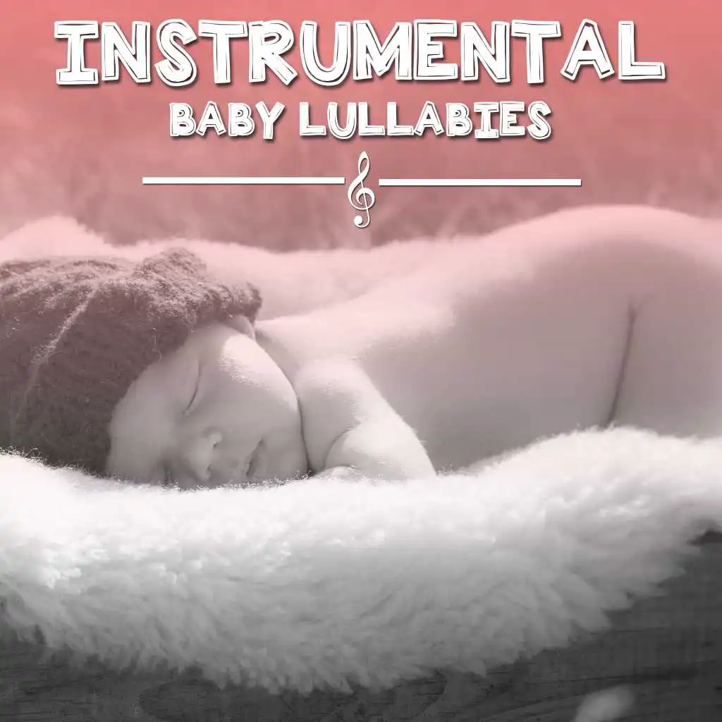 #2019 Instrumental Baby Lullabies