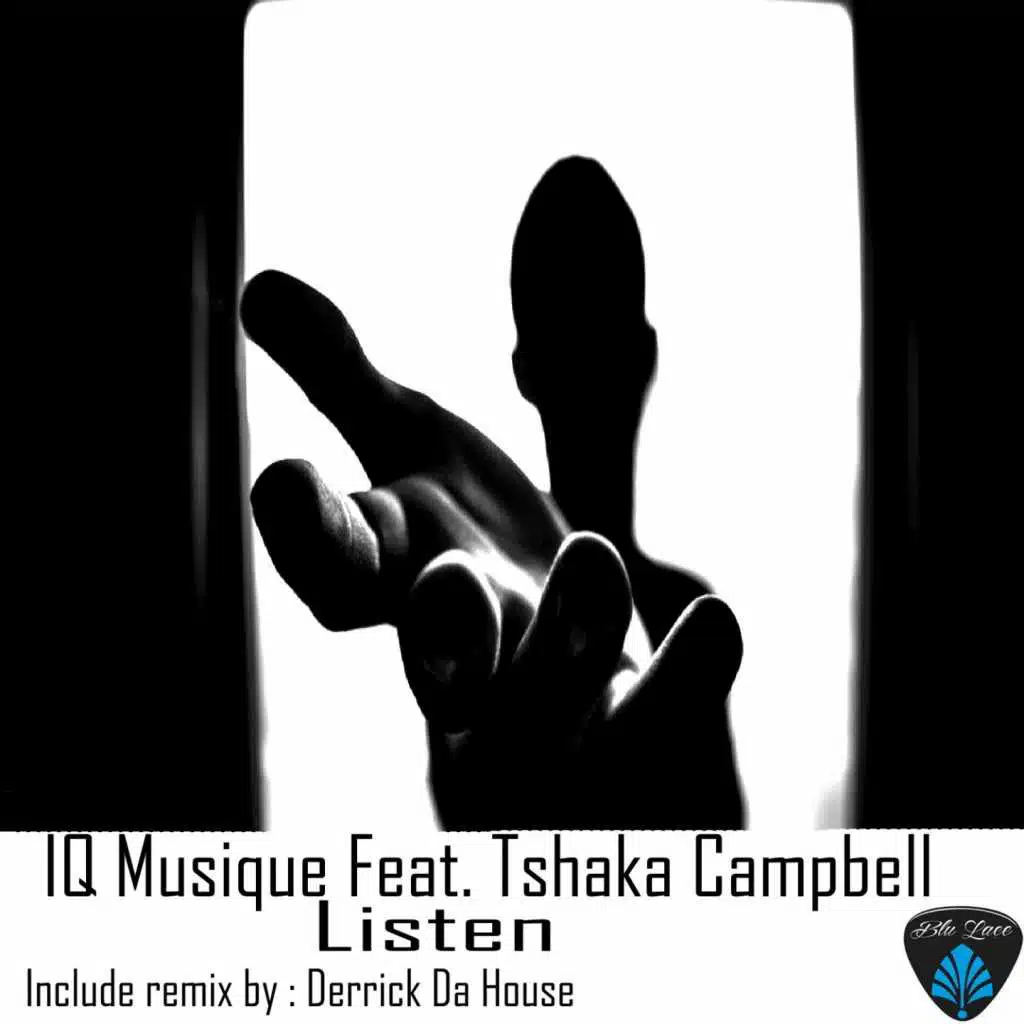 Listen (feat. Tshaka Campbell)