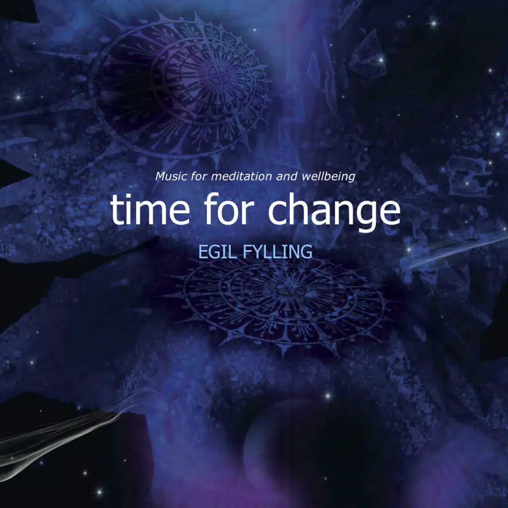 Time for Change: Music for Meditation and Wellbeing