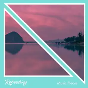 #18 Refreshing Music Pieces for Meditation, Spa and Relaxation
