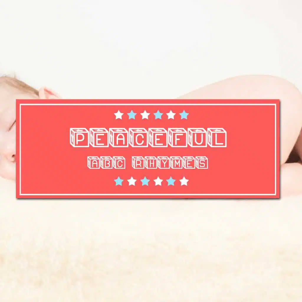#15 Peaceful ABC Rhymes