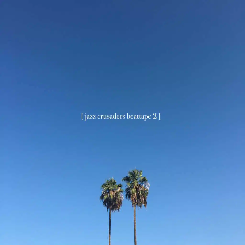 Jazz Crusaders Beattape 2