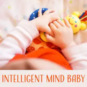 Intelligent Mind Baby – Educational Songs for Baby, Music & Fun, Schubert, Pachelbel