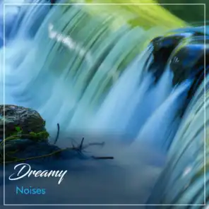 #1 Hour of Dreamy Noises for Zen Mindfulness & Meditation