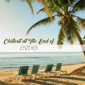 Chillout at The End of 2018