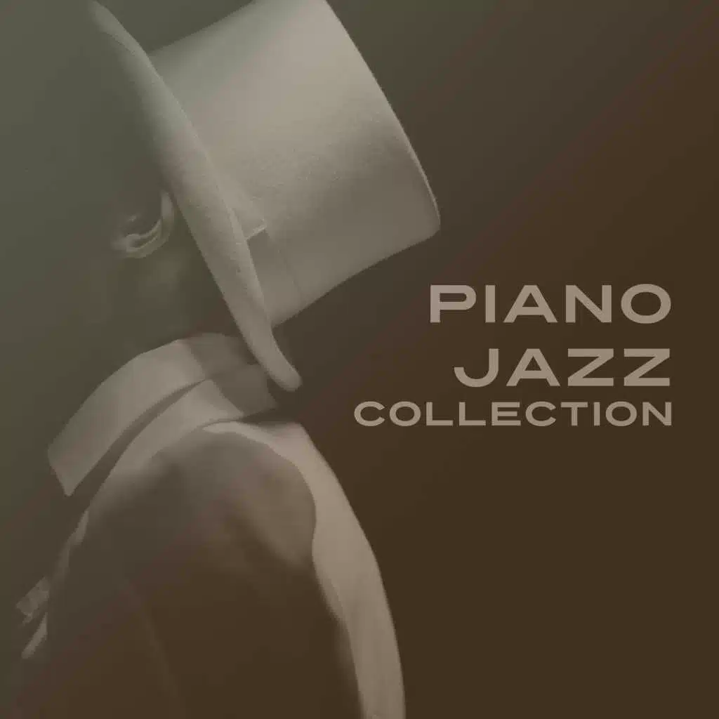 Piano Jazz Collection – Soothing Instrumental Jazz, Pure Jazz, Piano Bar Dreams