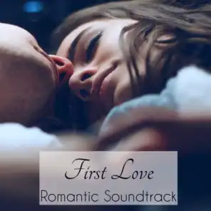 First Love Romantic Soundtrack