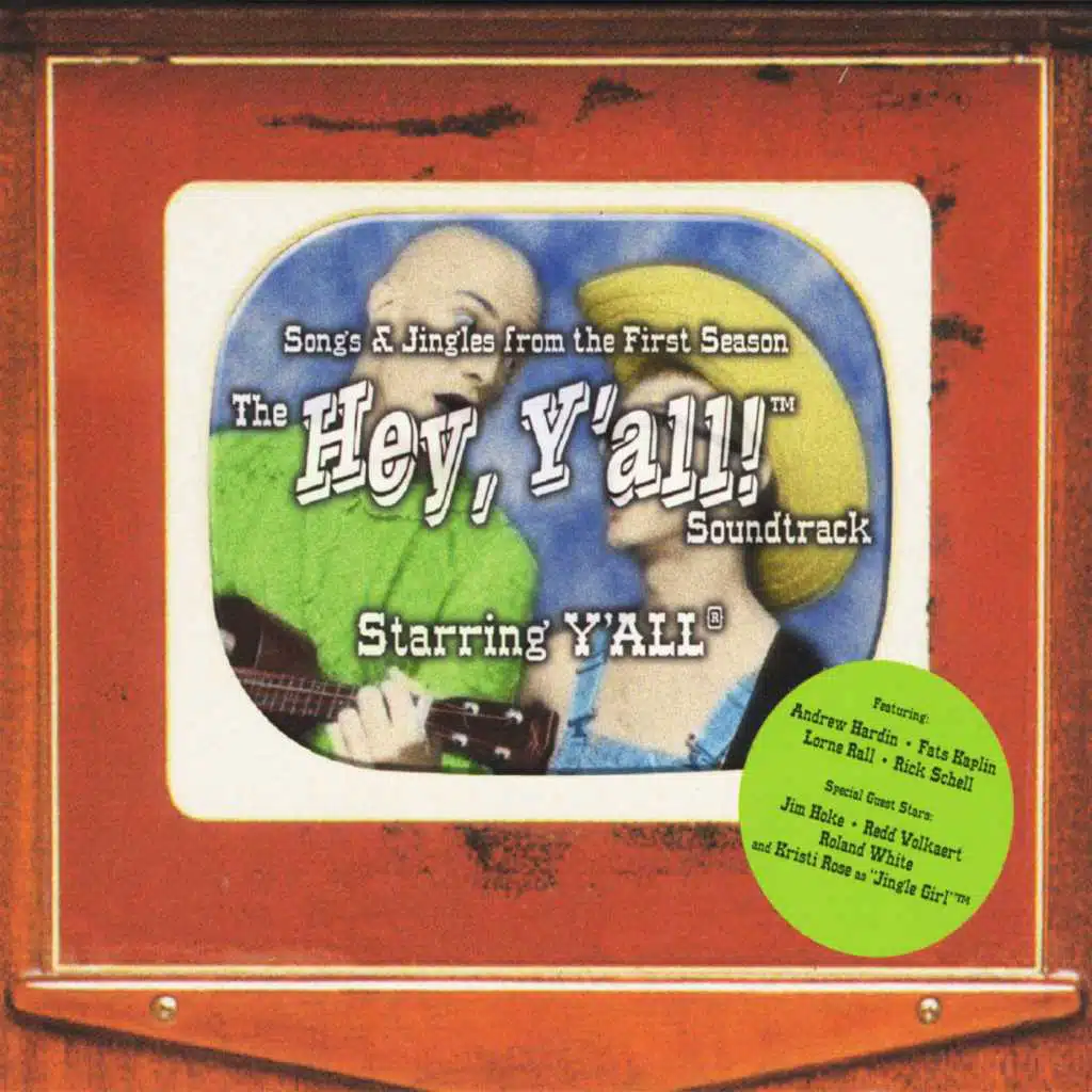 The "Hey, Y'all!" Soundtrack