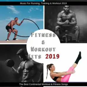 The Best Continental Workout & Fitness Songs (Music for Running, Training & Workout 2019)